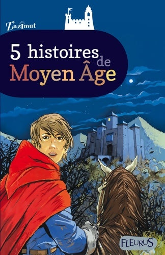 Livrenpoche : 5 histoires de Moyen Age - Collectif - Livre