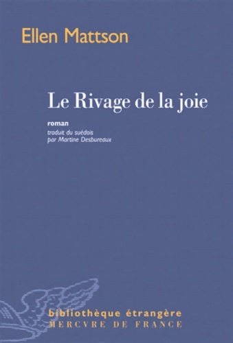 Livrenpoche : Le rivage de la joie - Ellen Mattson - Livre