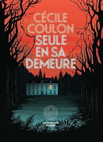 Livrenpoche : Seule en sa demeure - Cécile Coulon - Livre