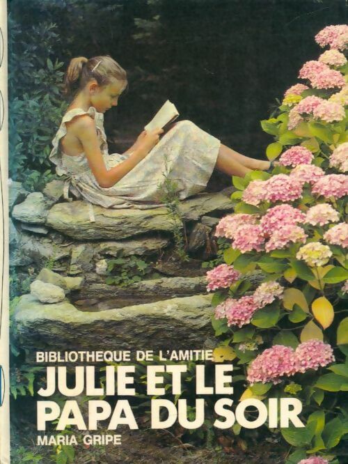 Livrenpoche : Julie et le papa du soir - Maria Gripe - Livre
