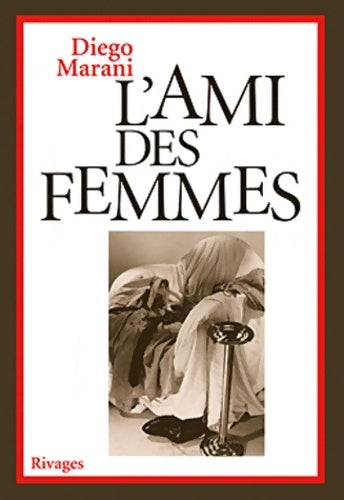 Livrenpoche : L'ami des femmes - Diego Marani - Livre