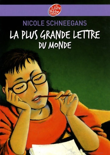 Livrenpoche : La plus grande lettre du monde - Nicole Schneegans - Livre