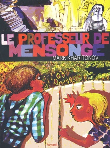 Livrenpoche : Le professeur de mensonge - Mark Kharitonov - Livre