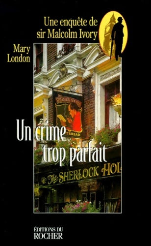 Livrenpoche : Un crime trop parfait - M. London - Livre