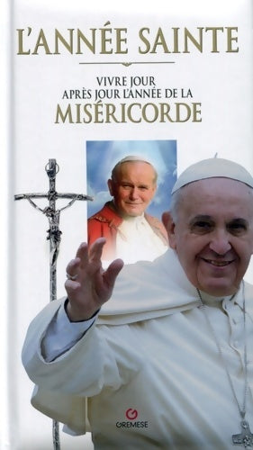 Livrenpoche : L'année sainte. Vivre jour après jour l'année de la miséricorde - Collectif - Livre