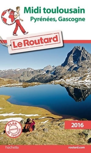 Livrenpoche : Midi toulousain, Pyrénées, Gascogne 2016 - Collectif - Livre