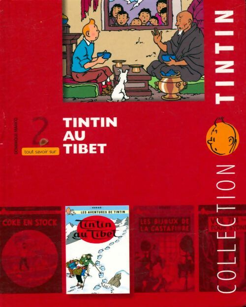 Livrenpoche : Tout savoir sur Tintin au Tibet - Dominique Maricq - Livre