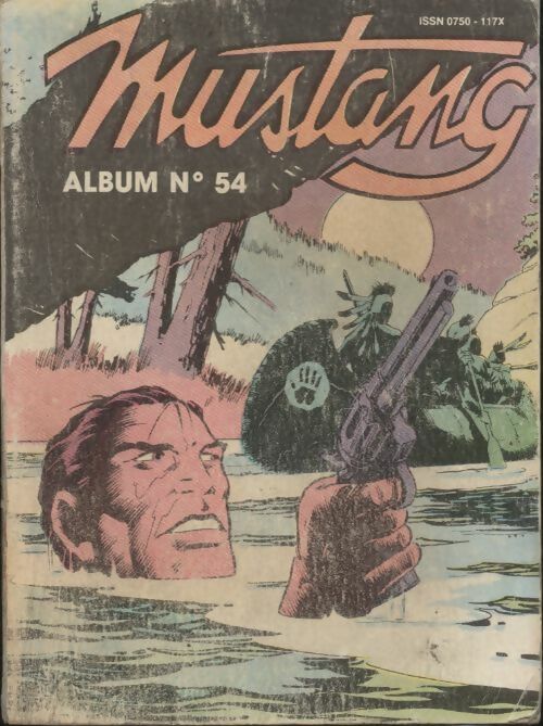 Livrenpoche : Album Mustang n°54 : 161 au 163 - Collectif - Livre