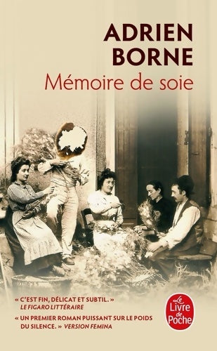 Livrenpoche : Mémoire de soie - Adrien Borne - Livre