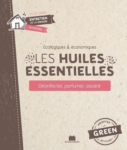 Livrenpoche : Les huiles essentielles - Sylvie Fabre - Livre