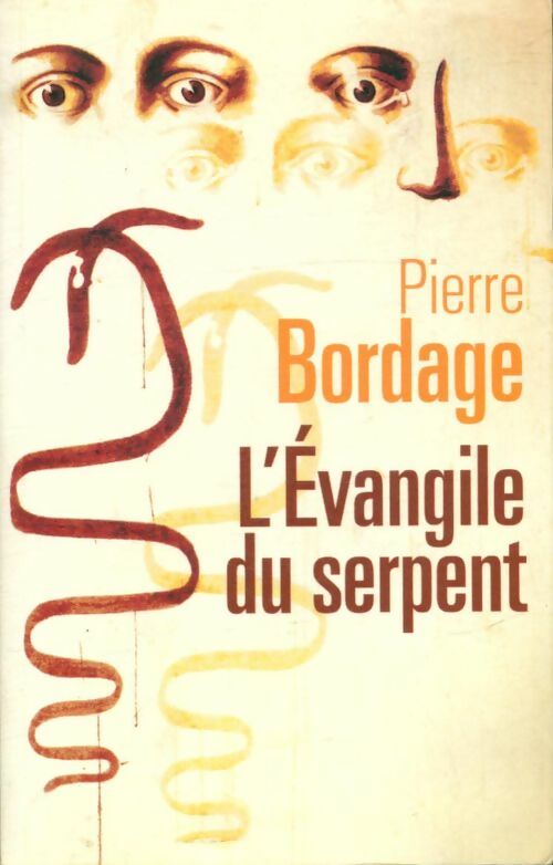 Livrenpoche : L'Évangile du serpent - Pierre Bordage - Livre