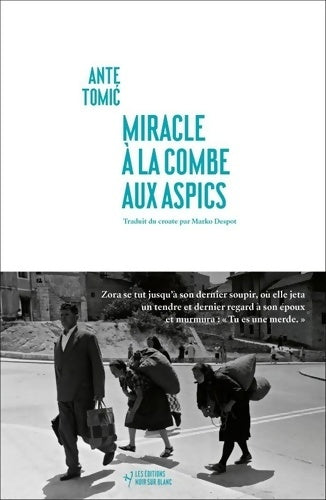 Livrenpoche : Miracle à la combe aux aspics - Ante Tomi¿ - Livre