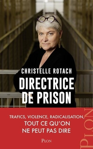 Livrenpoche : Directrice de prison - Christelle Rotach - Livre