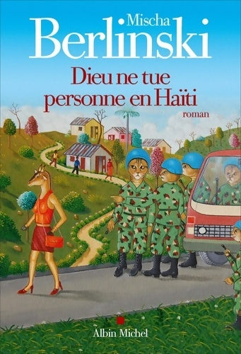 Livrenpoche : Dieu ne tue personne en haïti - Mischa Berlinski - Livre