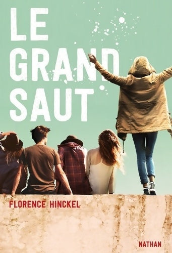 Livrenpoche : Le grand saut (1) - Florence Hinckel - Livre