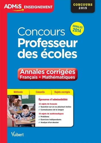 Livrenpoche : Concours professeur des écoles français mathématiques annales corr 2014 2015 - Danièle Adad - Livre