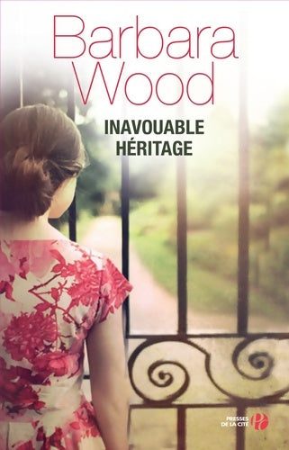 Livrenpoche : Inavouable héritage - Barbara Wood - Livre
