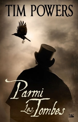 Livrenpoche : Parmi les tombes - Tim Powers - Livre