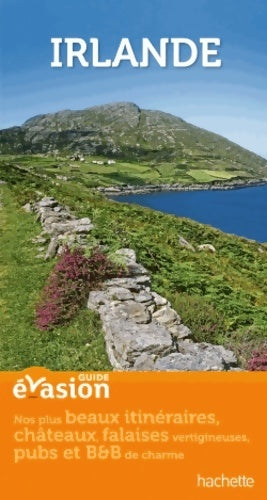 Livrenpoche : Guide evasion Irlande - Annie Crouzet - Livre
