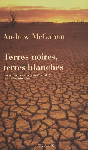 Livrenpoche : Terres noires terres blanches - Andrew McGahan - Livre