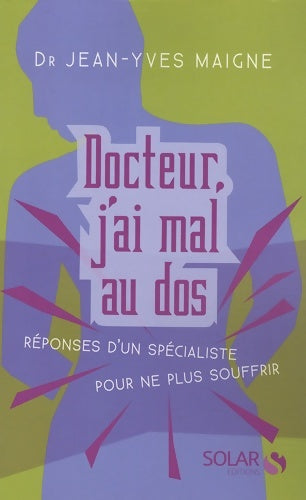 Livrenpoche : Docteur j'ai mal au dos - Jean-Yves Maigne - Livre