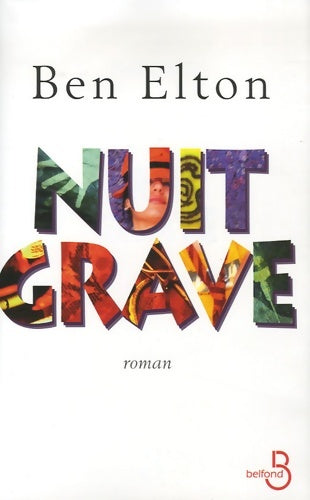 Livrenpoche : Nuit grave - Ben Elton - Livre