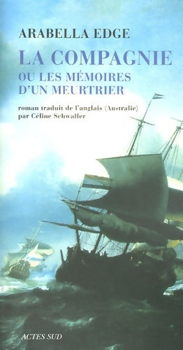 Livrenpoche : Compagnie (la) : Ou les mémoires d'un meurtrier - Arabella Edge - Livre