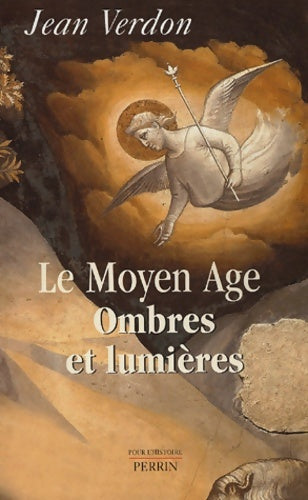 Livrenpoche : Le moyen age : Ombres et lumières - Jean Verdon - Livre