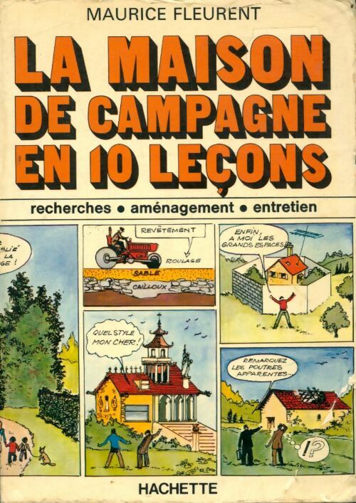 Livrenpoche : La maison de campagne en 10 leçons - Maurice Fleurent - Livre