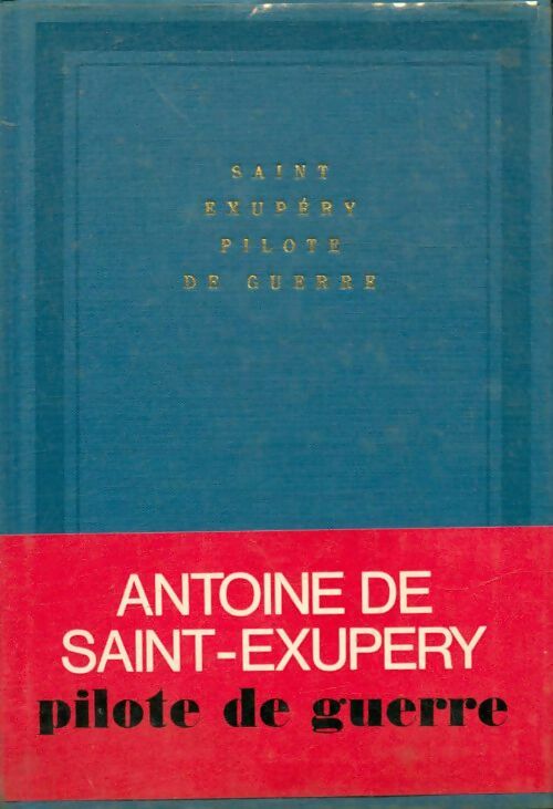 Livrenpoche : Pilote de guerre - Antoine De Saint Exupéry - Livre
