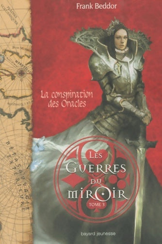 Livrenpoche : Conspiration des oracles - guerres du miroir Tome III - Frank Beddor - Livre