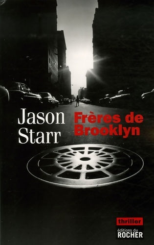 Livrenpoche : Frères de Brooklyn - Jason Starr - Livre