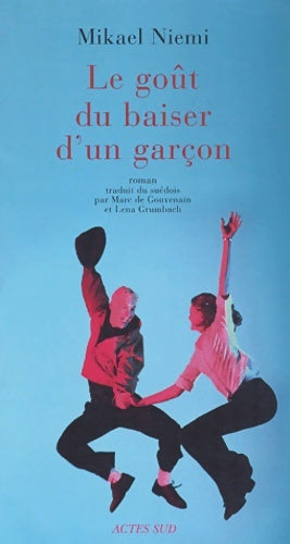 Livrenpoche : Le goût du baiser d'un garçon - Mikael Niemi - Livre