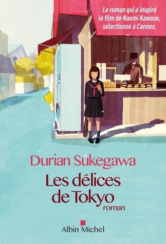 Livrenpoche : Les délices de Tokyo - Durian Sukegawa - Livre
