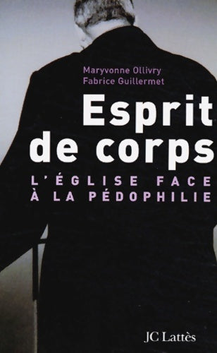 Livrenpoche : Esprit de corps : l'église face à ses démons - Fabrice Guillermet - Livre