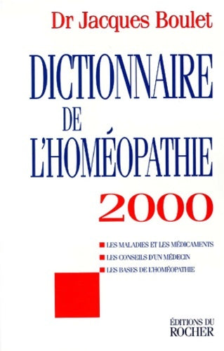 Livrenpoche : Dictionnaire de l'homéopathie 2000 - Collectif - Livre