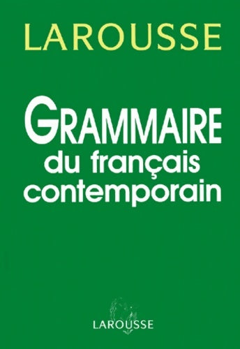 Livrenpoche : Grammaire du français contemporain - Michel Arrivé - Livre