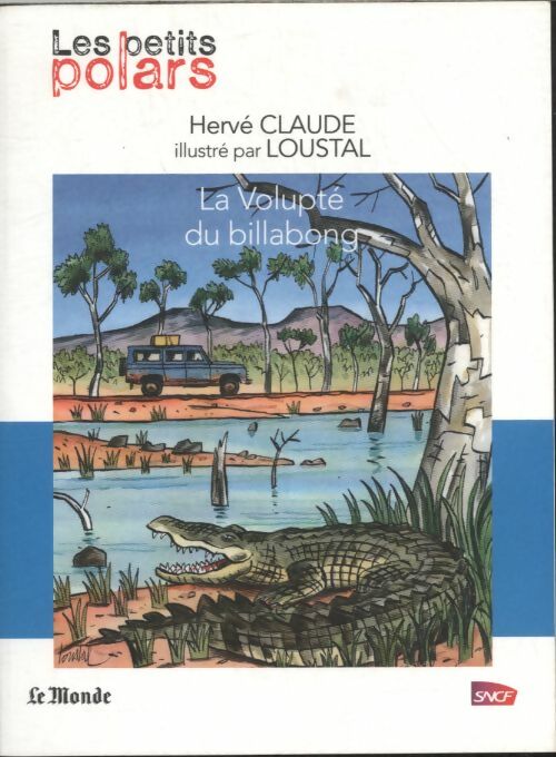 Livrenpoche : La volupté du billabong - Hervé Claude - Livre