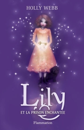 Livrenpoche : Lily et la prison enchantée - Holly Webb - Livre