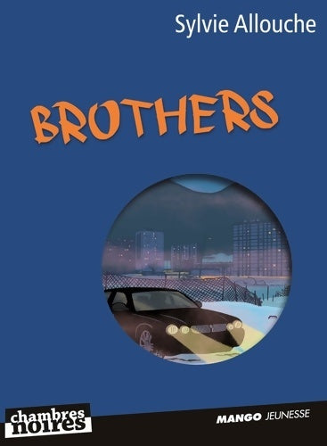 Livrenpoche : Brothers - Sylvie Allouche - Livre