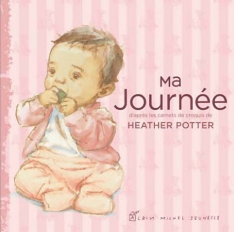 Livrenpoche : Ma journée - Heather Potter - Livre