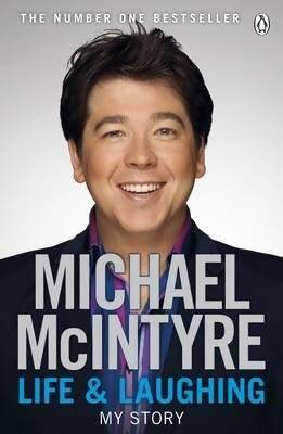 Livrenpoche : Life & laughing. My story - Michael Mcintyre - Livre