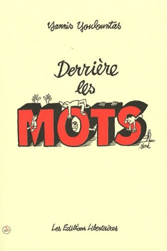 Livrenpoche : Derrière les mots - Yannis Youlountas - Livre
