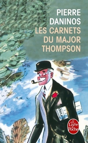 Les carnets du Major Thompson - Pierre Daninos -  Le Livre de Poche - Livre