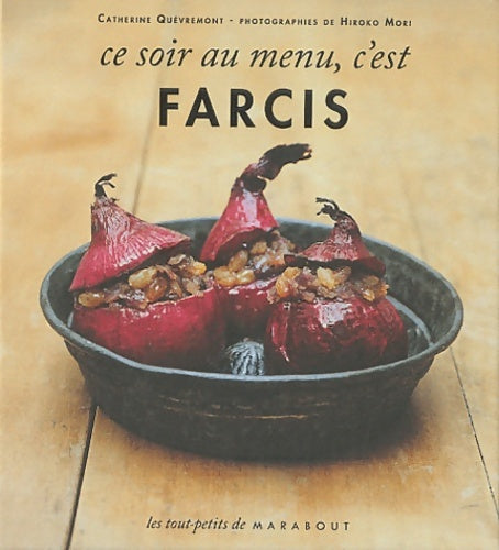 Livrenpoche : Ce soir au menu, c'est farcis - Collectif - Livre