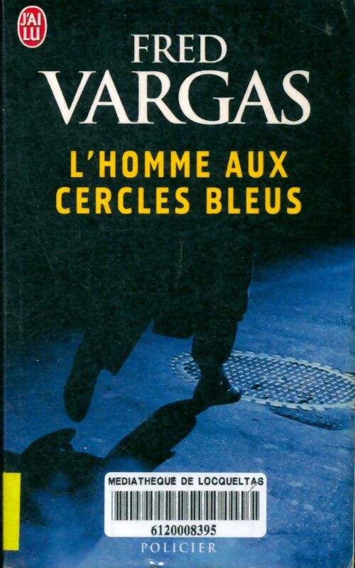 Livrenpoche : L'homme aux cercles bleus - Fred Vargas - Livre