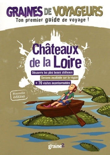 Livrenpoche : Châteaux de la Loire - Elisabeth Dumont-Le Cornec - Livre