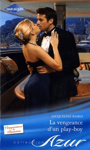Livrenpoche : La vengeance d'un play-boy - Jacqueline Baird - Livre