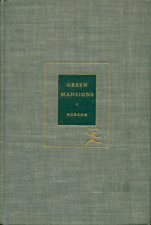 Livrenpoche : Green mansions - W.H. Hudson - Livre