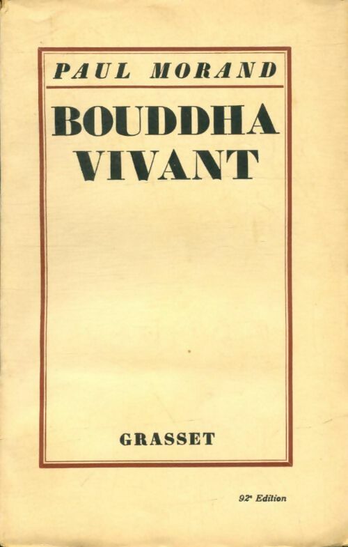 Livrenpoche : Chronique du XXe siècle Tome II : Bouddha vivant - Paul Morand - Livre